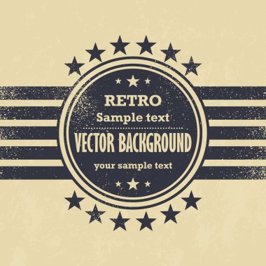 Old vector design - retro label on grunge background clipart