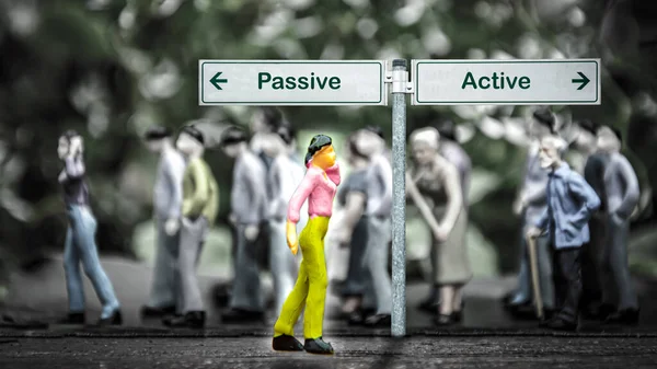 Street Sign the Direction Way to Active versus Passive