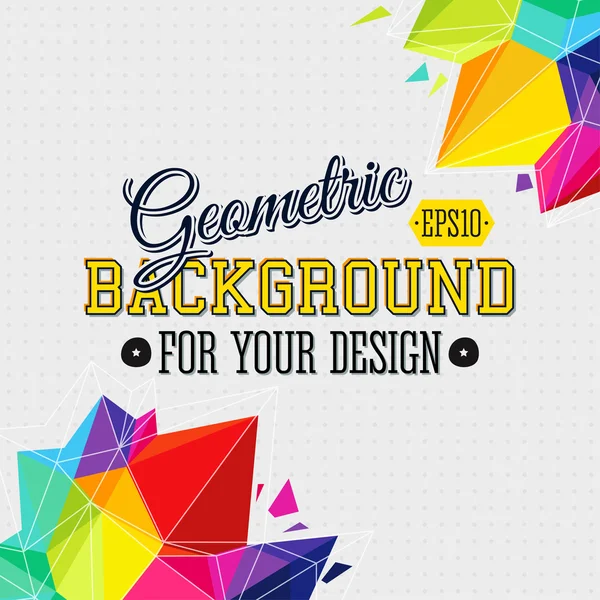 Geometric background with bright triangle elements and place for — Stock Vector
