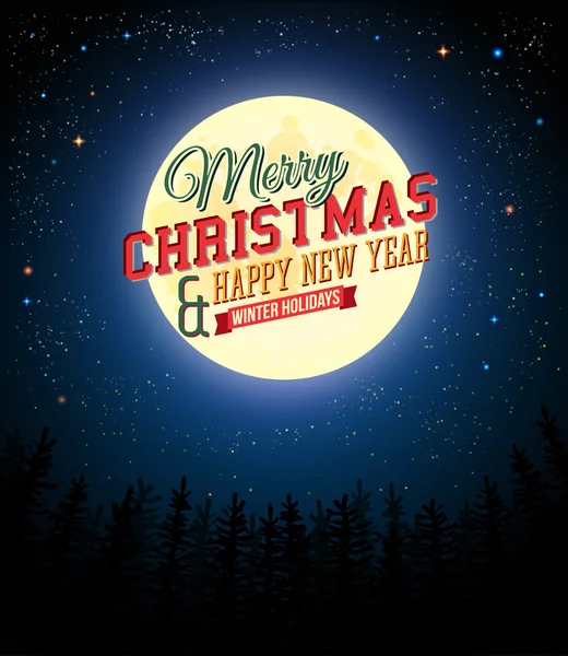 Merry Christmas and Happy New Year retro poster. Full moon shines over pine forest. — Stock Vector