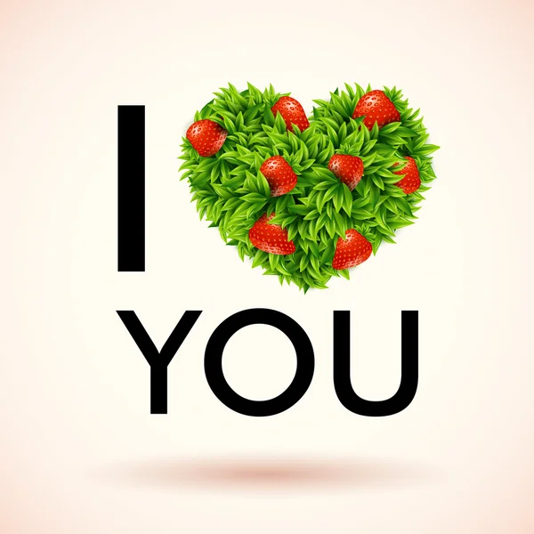 I love you of leaves and strawberries. — Stock Vector
