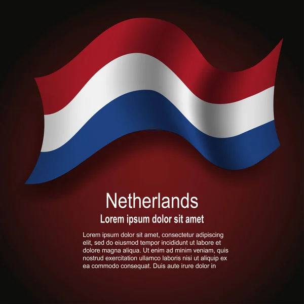 Bandeira Holanda Voando Sobre Fundo Escuro Com Texto Ilustração Vetorial — Vetor de Stock