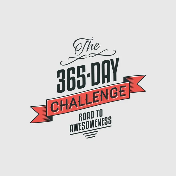 365 Day Challenge Vintage Label Inspirational Poster Vector Design Royalty Free Stock Ilustrace