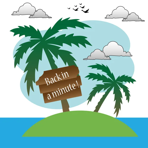 Back in a minute — Stock Vector