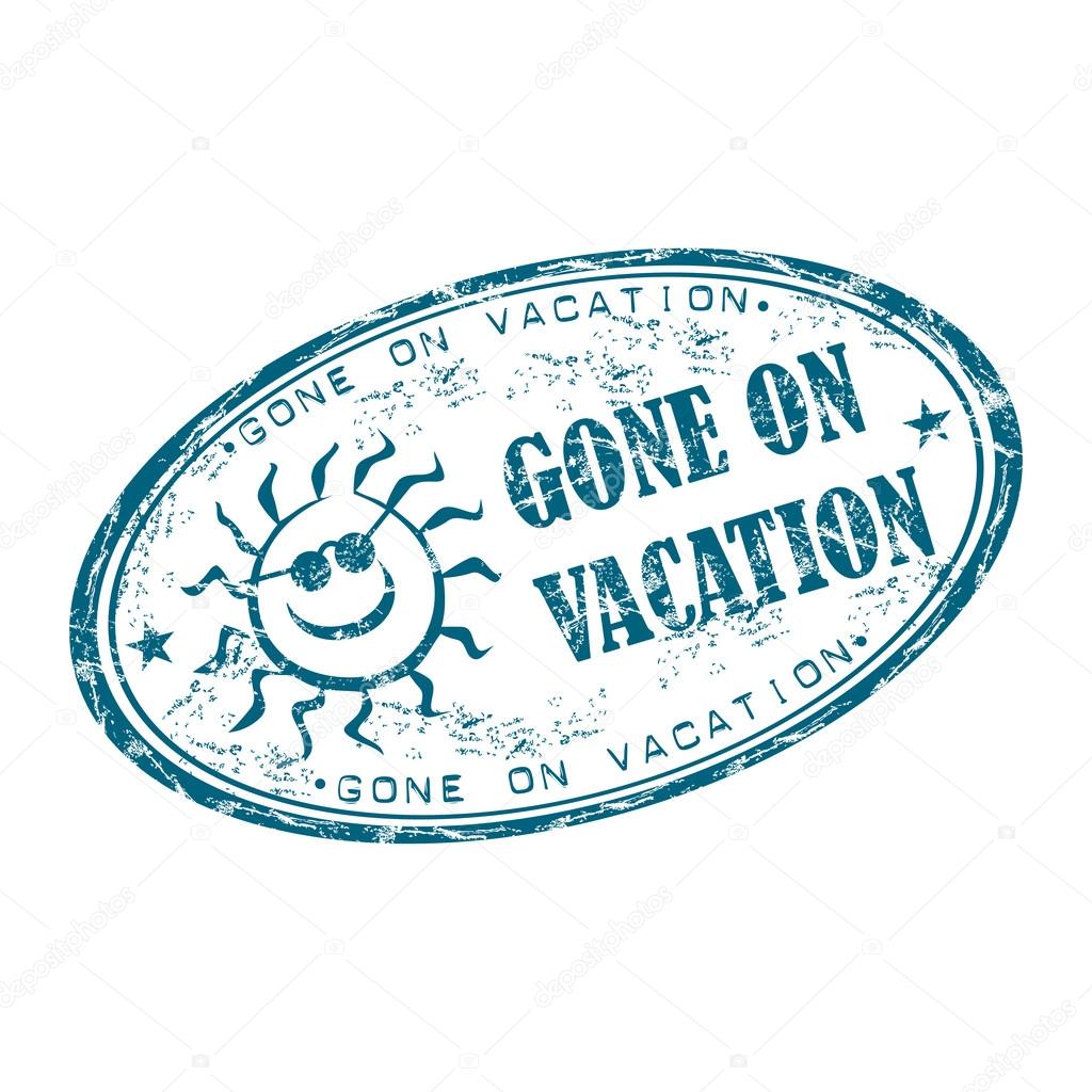 Gone on vacation rubber stamp