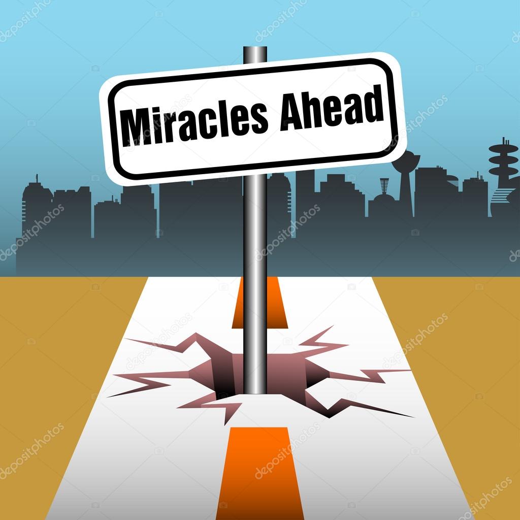 Miracles ahead