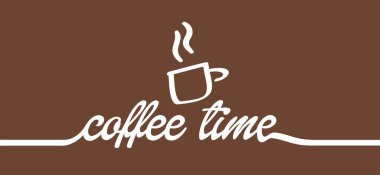 Slogan kahve zamanı. Düz vektör bardak işareti. Rahatlama ve rahatlama, motivasyon ve ilham mesajı kavramı