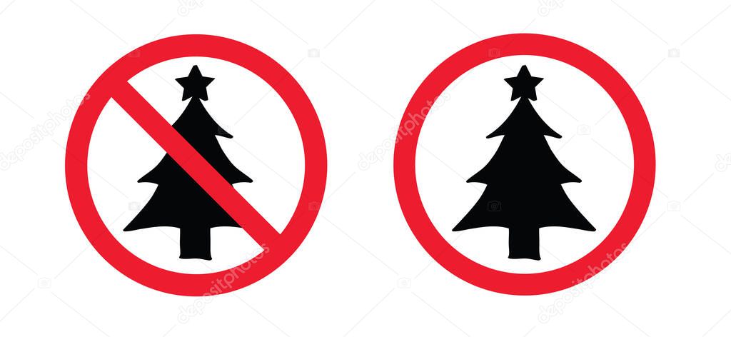 No Christmas trees is forbidden. Vector cartoon icon oer pictogram. Stop, no xmas tree or no new year tree symbol. No ban, prohibited sign and using axe. Prohibition of cutting down. cut down a tree