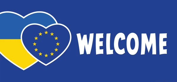 Benvenuto Ucraina Nell Unione Europea Nato Bandiera Ucraina Solidarietà Mondo — Vettoriale Stock