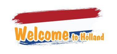 Hollanda 'ya hoş geldiniz, Avrupa Birliği. Hollanda bayrağı. Tatil ya da tatil için. Çizgi film vektör işareti. Kış ya da yaz. Turizm ya da Turizm Konsepti. Hollanda 'da. turuncu destekçiler.