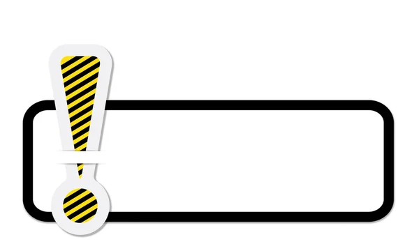 Tekstvak met uitroepteken — Stockvector