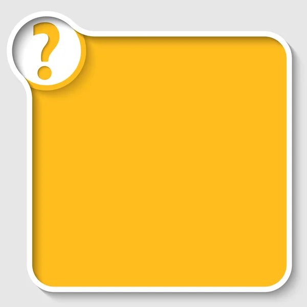 Yellow text frame and question mark — Stock Vector