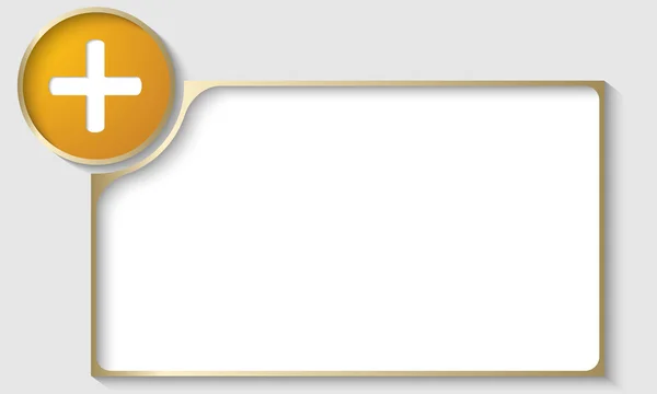 Zlaté textový rámeček se symbolem plus — Stockový vektor