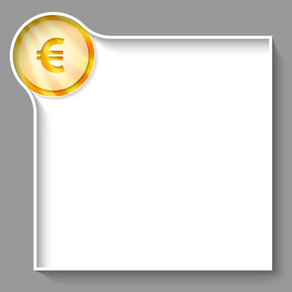 Bílý textové pole pro text s symbol měny euro — Stockový vektor