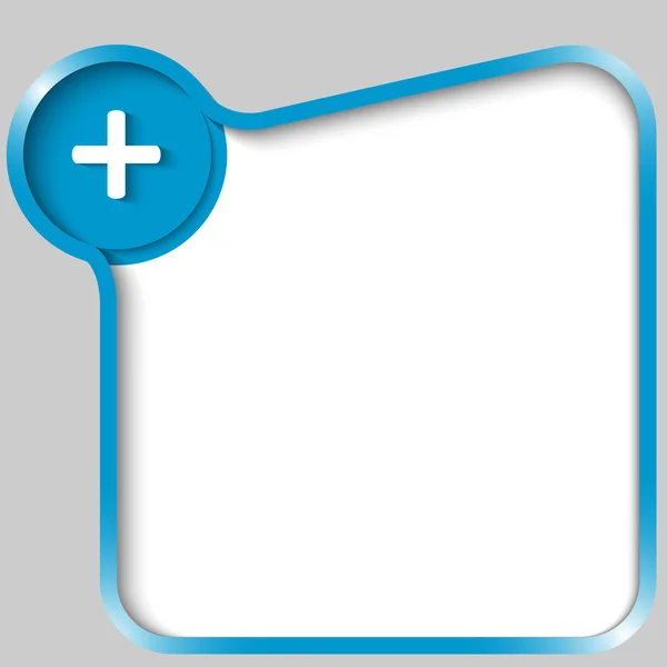 Blå text låda för text med plustecken — Stock vektor