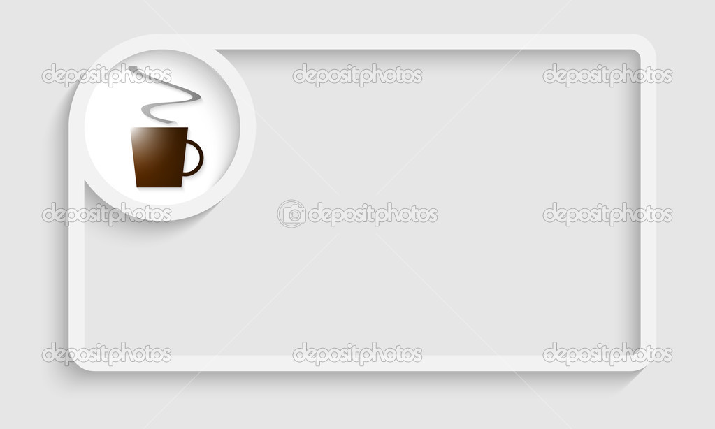 white text frame for any text with cup of coffee