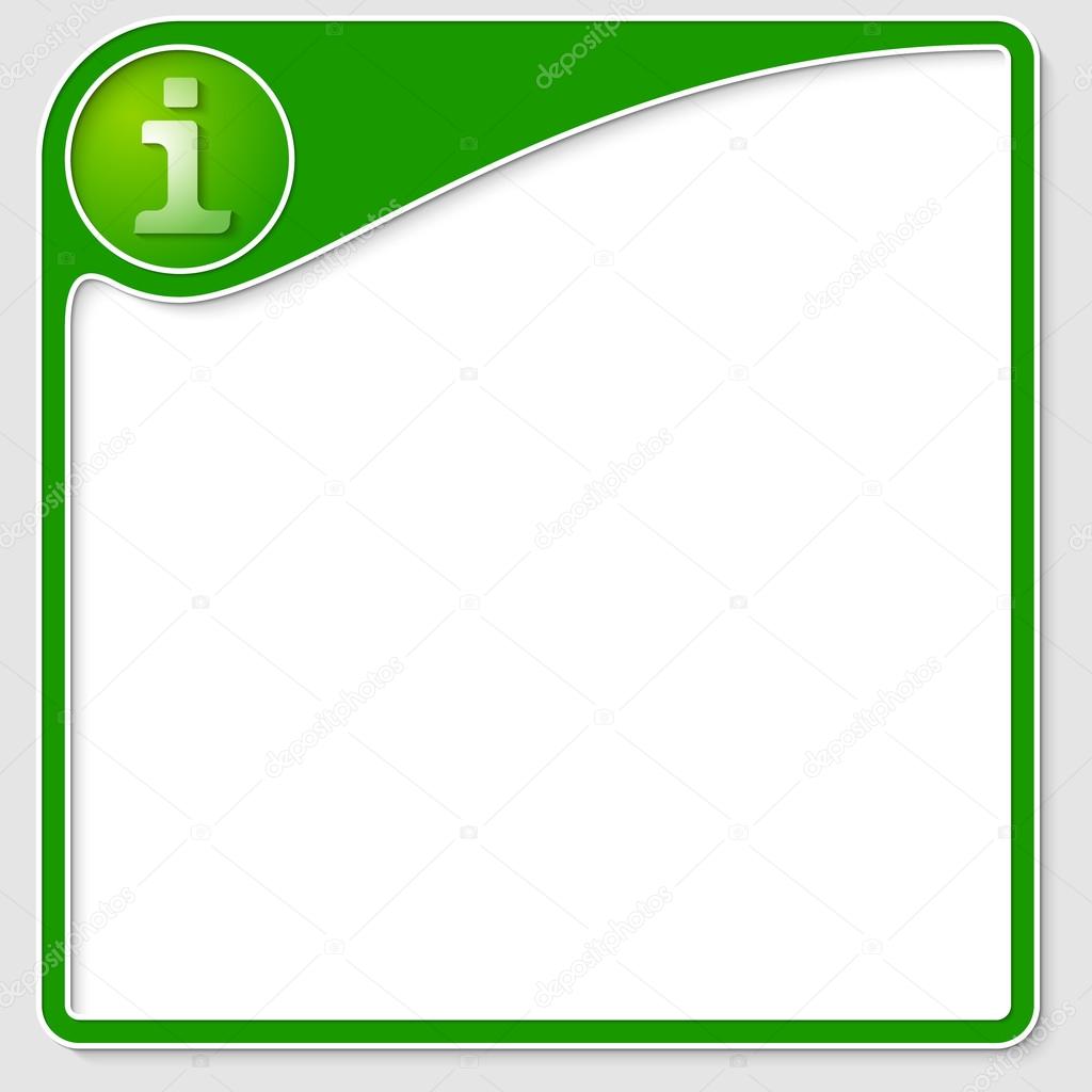 green frame for any text with info icon