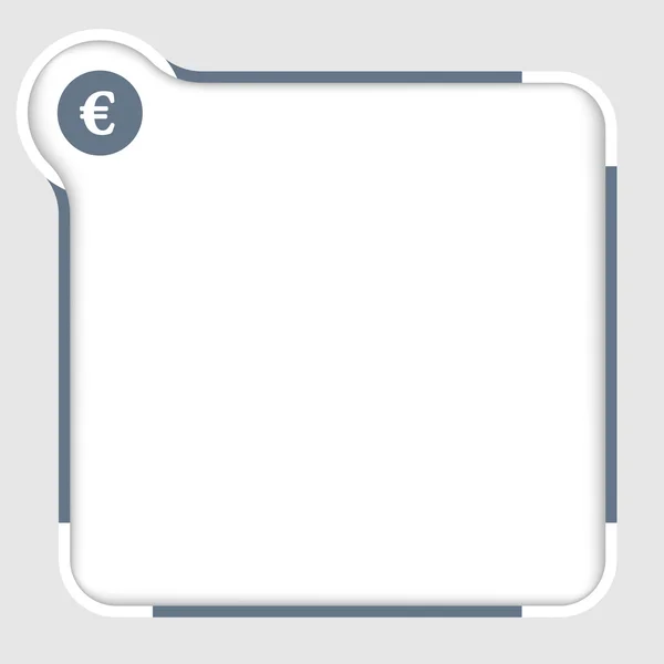 Caja de vectores para cualquier texto con signo de euro — Vector de stock