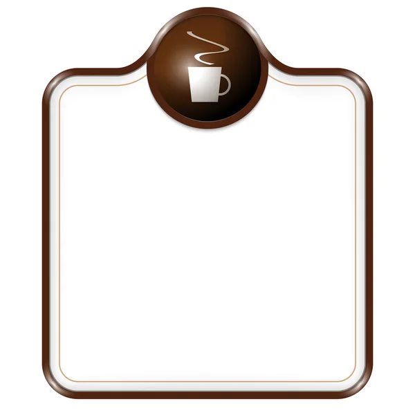 Brązowy wektor pola tekstu z kubkiem kawy — Wektor stockowy