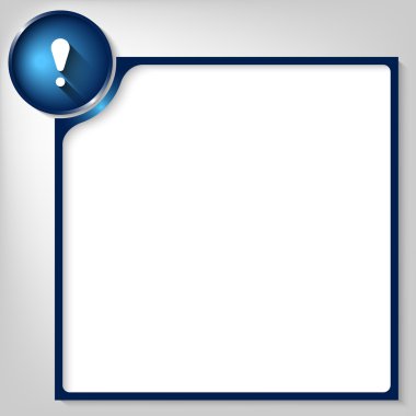 mavi beyaz ünlem işareti ile herhangi bir metin kutusu