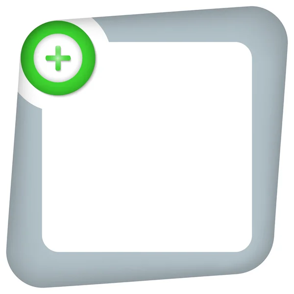 Caixa abstrata para inserir texto com sinal de adição verde — Vetor de Stock