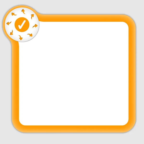 Oranje frame voor het invoeren van tekst met pijl en selectievakje — Stockvector