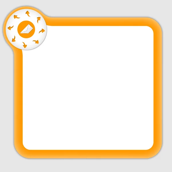 Orange frame for entering any text with arrow and envelope — Stock Vector