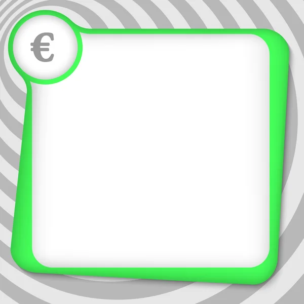 Groene doos voor het invoeren van tekst met eurosymbool — Stockvector