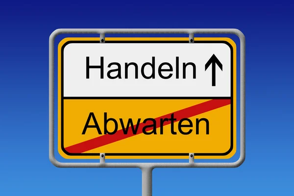 Abwarten - Handeln — Stock Photo, Image
