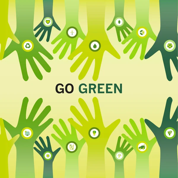 Manos animando Go Green por un mundo ecológico y sostenible o — Archivo Imágenes Vectoriales