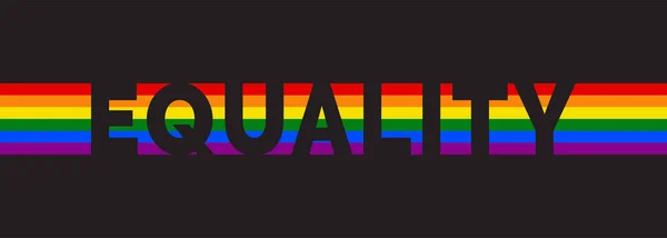 Equality Rainbow Typography Banner Pride Text Isolated Black Background Lgbtq — 스톡 벡터
