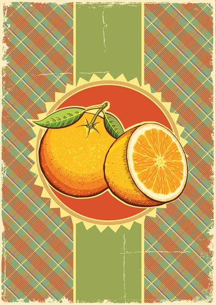 Orange fresh fruits.Vintage label illustration on old paper — Stock Vector