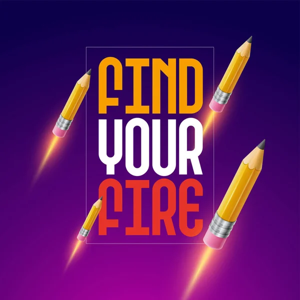 Find Your Fire Typographic Vector Design Layered Vector File — Vector de stock