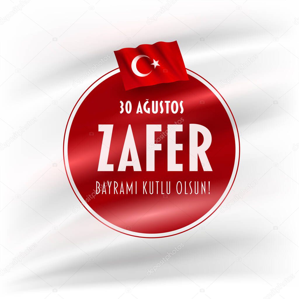 August 30 celebration of victory and the National Day in Turkey. Elements are layers separately in vector file.