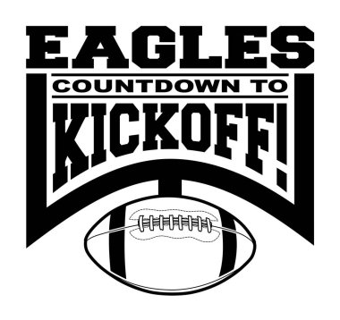 Eagles Football Countdown to Kickoff, metin, grafik kale direği ve bir futbol topu içeren bir takım tasarım şablonu. Kartallar için harika tişörtler, kupalar, reklamlar ve okullar için promosyonlar.