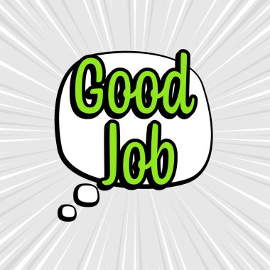 Metin ile izole edilmiş komik konuşma baloncukları İyi iş