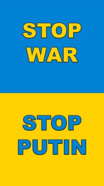 Savaşı durdurun ve Ukrayna bayrağıyla Ukrayna metinlerini doldurun. Uluslararası protesto. siyasi ilişki