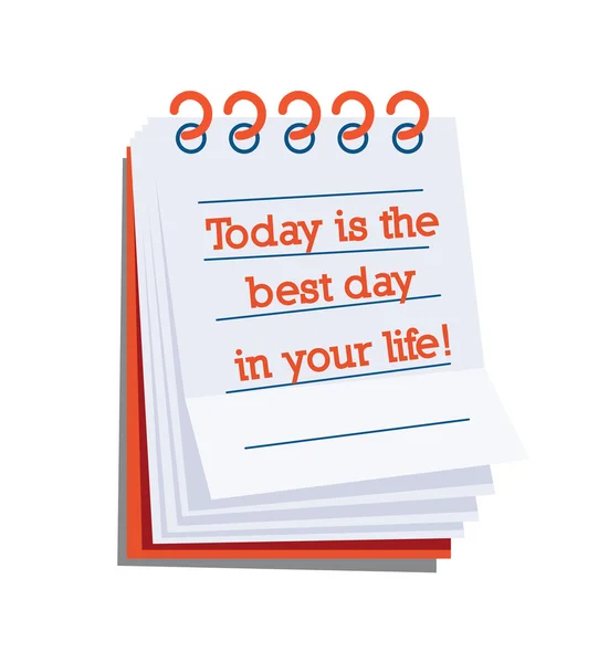 Today is the best day in your life! — Stock Vector