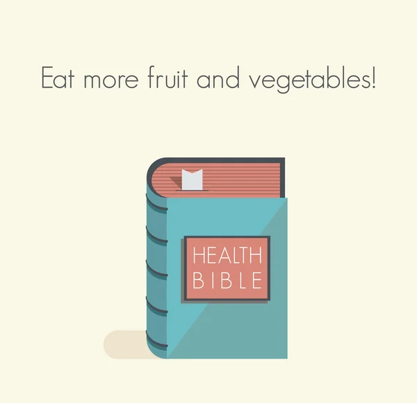 Jíst více ovoce a zeleniny! zdravotní bible s zdravého životního stylu přikázání a pravidla. — Stockový vektor