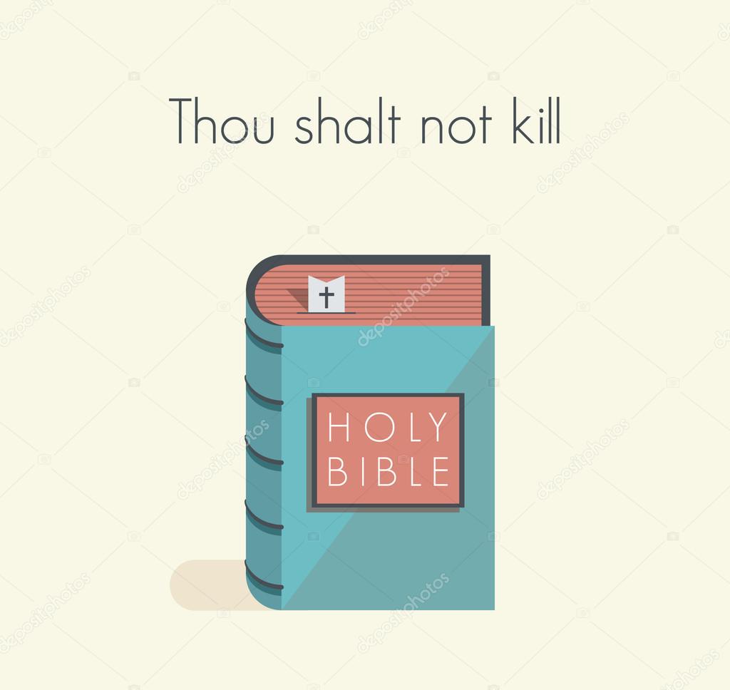 Holy Bible commandment. Thou shalt not kill