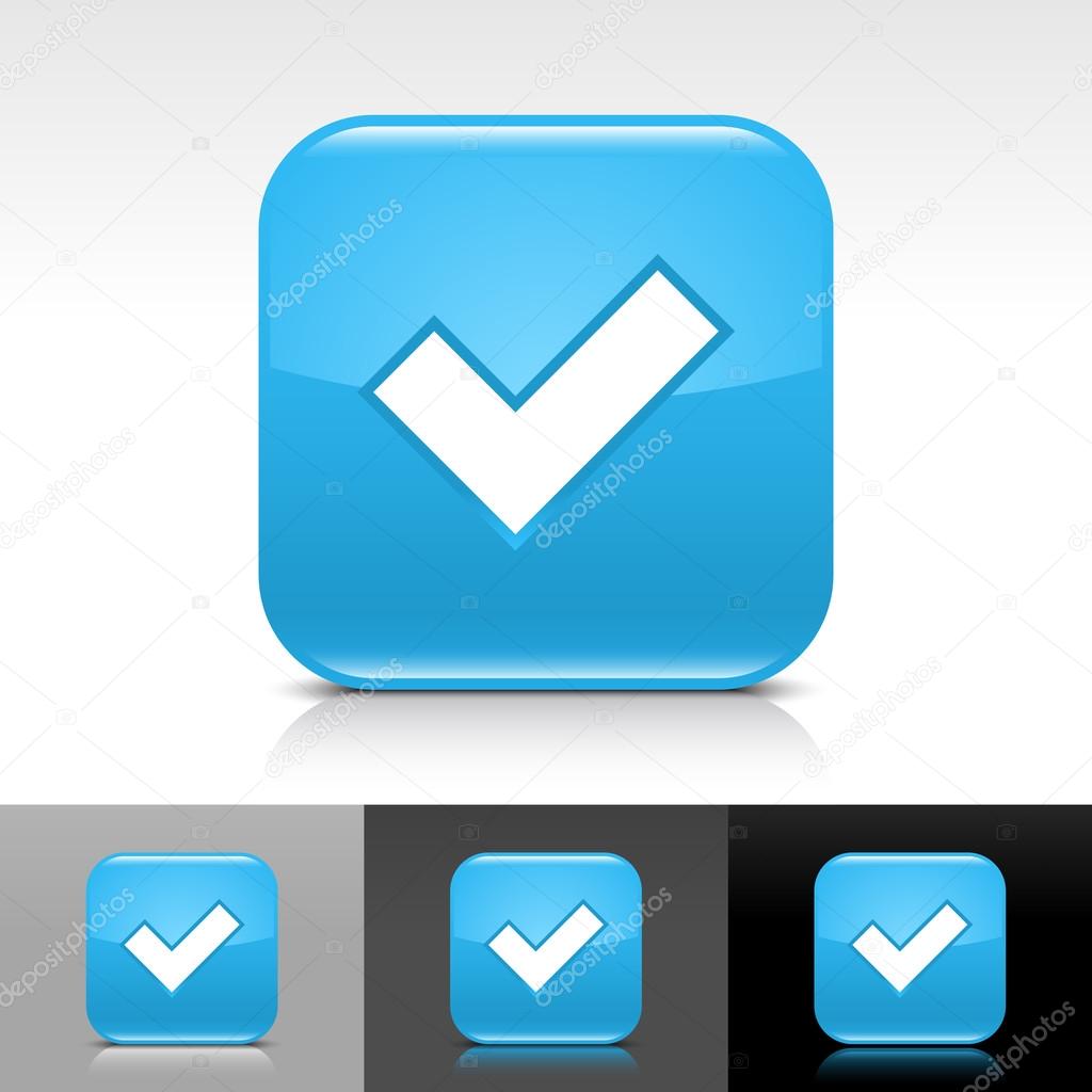 Blue glossy web button with black check mark sign. Rounded square shape icon with shadow, reflection on white, gray, black background.