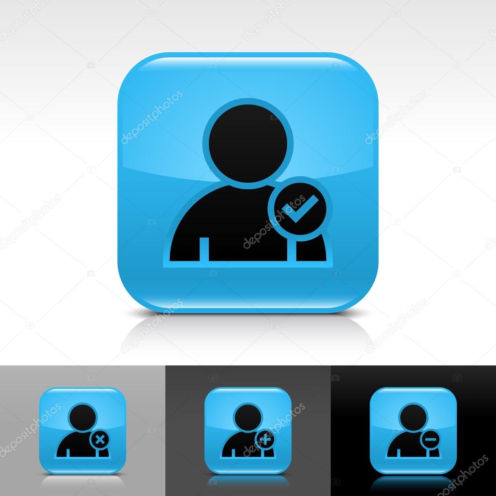 Blue glossy web button with black user profile sign. Rounded square shape icon with reflection, shadow on white, gray, black backgrounds with check mark glyph