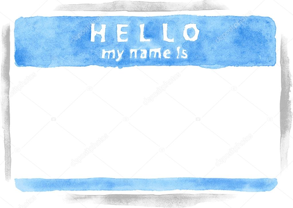 Name tag sticker HELLO my name is on white background. Empty blank blue badge painted handmade draw watercolor technique. This vector illustration clip-art element for design saved in 10 eps