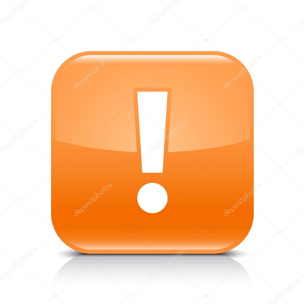 Orange glossy web button with attention warning sign. Rounded square shape icon with shadow and reflection on white background. This vector illustration created and saved in 8 eps