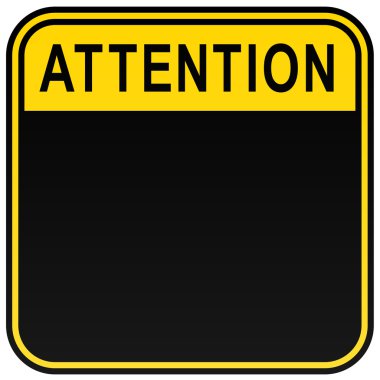 Black warning blank sign with attention text on white