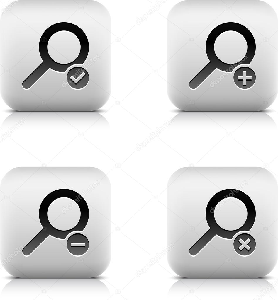 Stone web 2.0 button magnifier icon and check mark, plus, minus, delete sign. Satined rounded square shape with black shadow and gray reflection on white background. 8 eps vector illustration