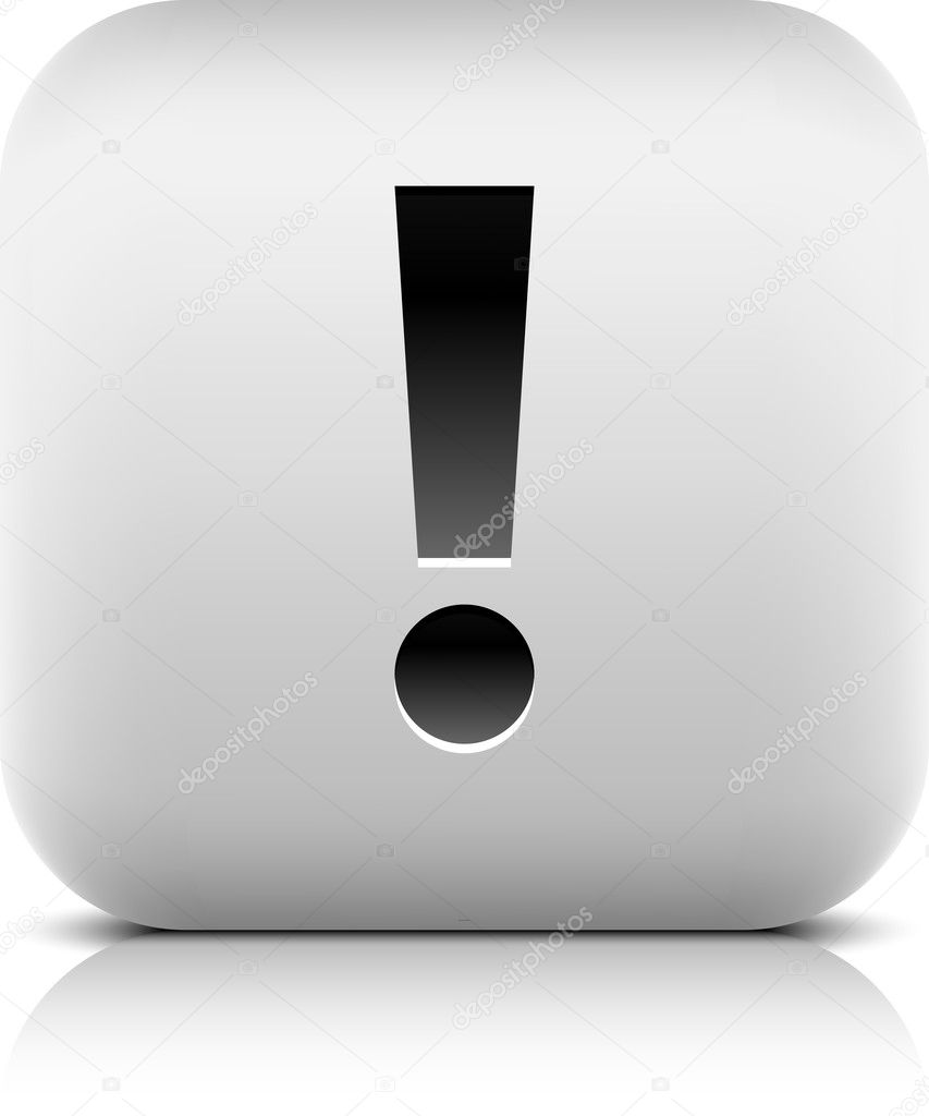 Attention icon with exclamation mark sign. Series in a stone style. Rounded button shape with gray reflection and black shadow on white background. Vector illustration web design element save in 8 eps