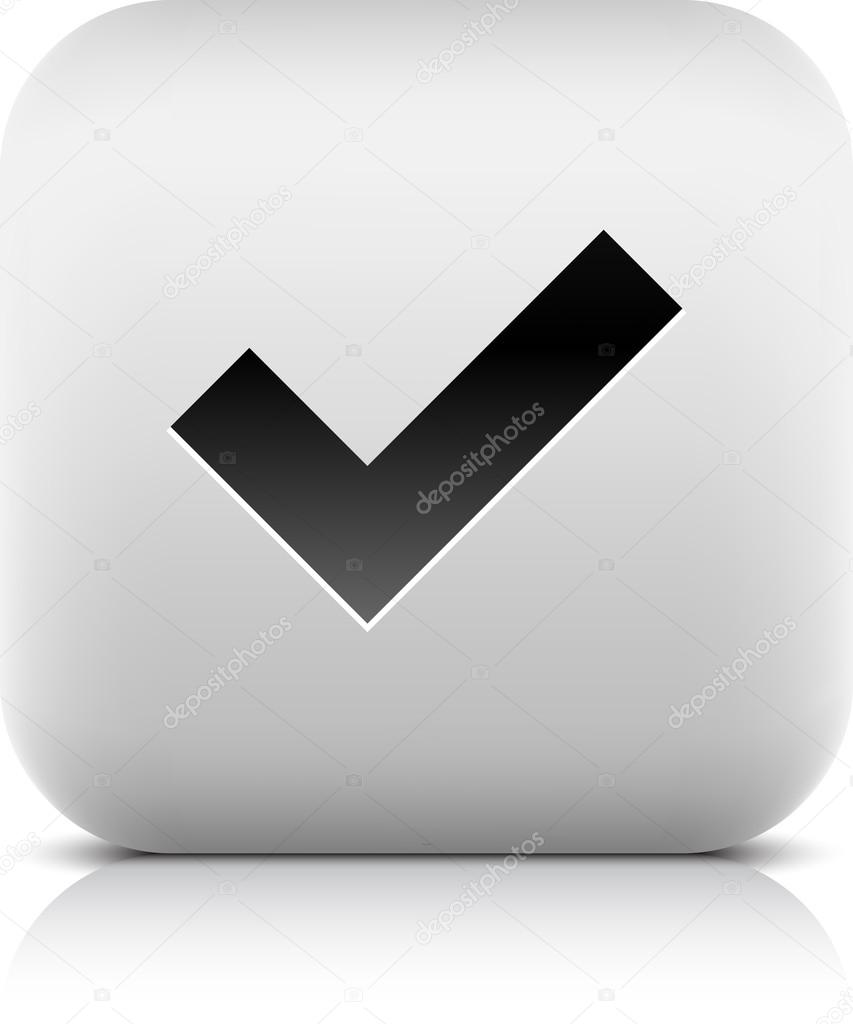 Stone web 2.0 button check mark sign. White rounded square shape icon with black shadow and gray reflection on white background. This vector illustration created and saved in 8 eps