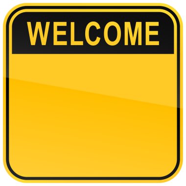 Yellow welcome blank caution sign on a white background clipart