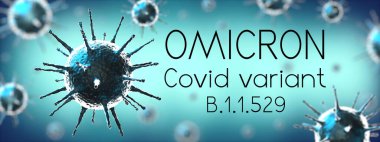 Omicron varyant kavramı - Coronavirus SARS-CoV-2 Covid-19 - 3D illüstrasyon